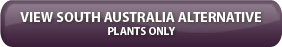 South Australia Alternative Plants