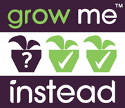 Grow Me Instead