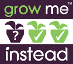 Grow Me Instead